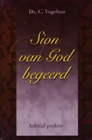 Sion van god begeerd