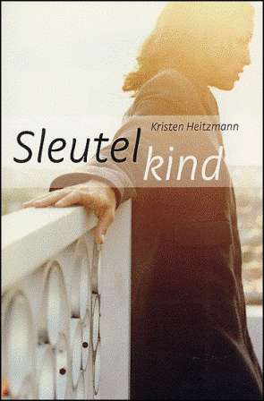 Heitzmann, Kristen - Sleutelkind