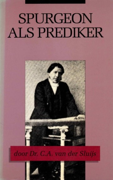 Spurgeon als prediker ca van der sluis