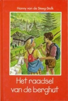 Steeg-Stolk, Hanny van de - het raadsel van de berghut
