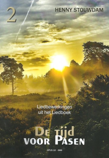 Stouwdam   de tijd voor pasen 2   1