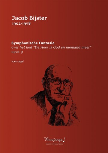 Symphonische fantasie over het lied de heer is god en niemand meer opus 9