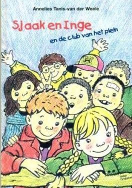 Tanis-vd  Weele, A - Sjaak en Inge en de club van het plein