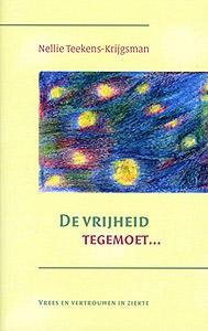 Teekens-krijgsman, N. - De vrijheid tegemoet