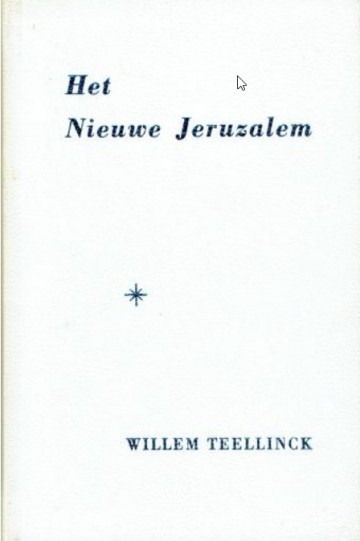 Teellinck willem het nieuwe jeruzalem