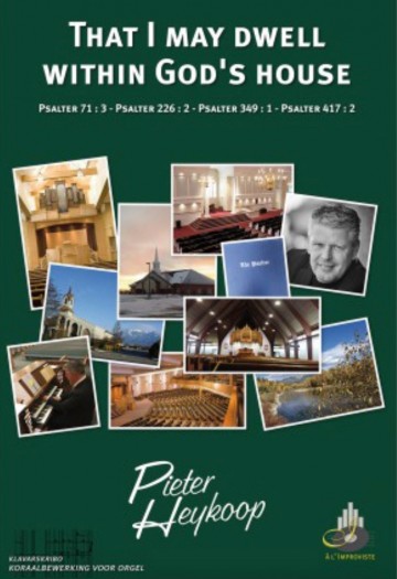 That i may dwell whitin gods house