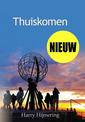Thuiskomen 978490165499 harry hijmering uitgeverij lucas boeken 978490165499
