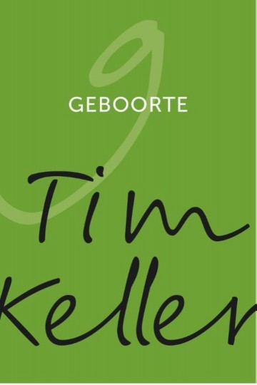 Tim keller geboorte