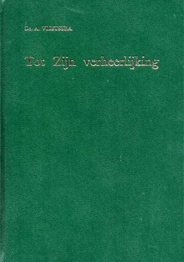 Tot zijn verheerlijking