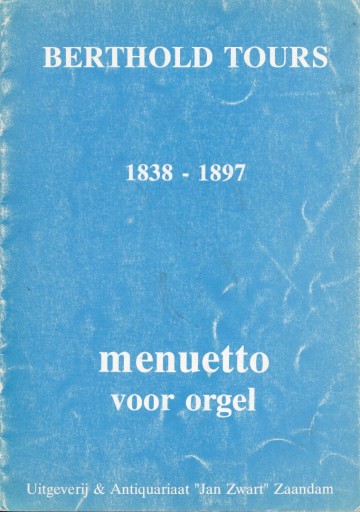 Tours berthold   menuetto voor orgel ambitus 5