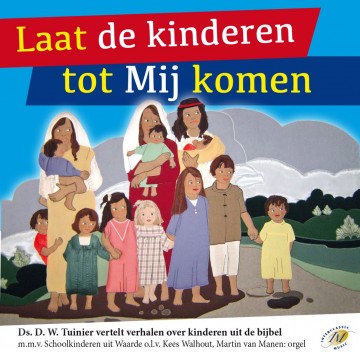 Tuinier ds dw   laat de kinderen tot mij komen
