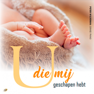 U die mij geschapen hebt