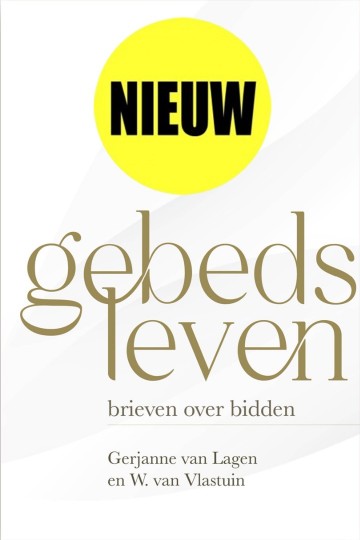 Utigeverij de banier gebedsleven gerjanne van lagen en w van vlastuin boek
