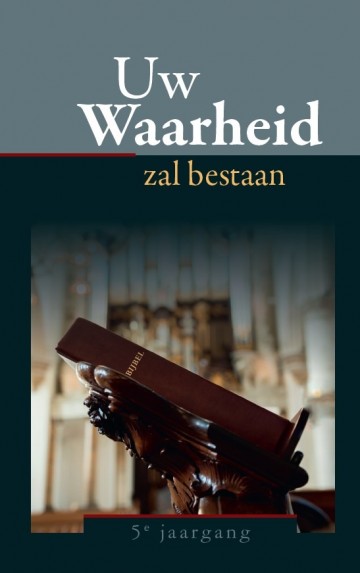 Uw waarheid zal bestaan 5