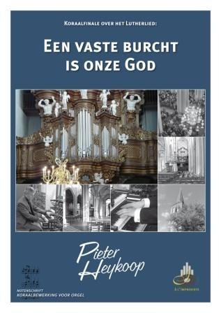 Heykoop, Pieter - Koraalfinale Een Vaste Burcht