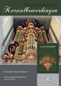 Verkamman, Lenard - Koraalbewerkingen (8) Klavar