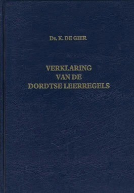 Verklaring van de dordtse leerregels 97898061419480