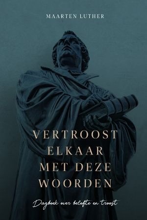 Vertroost elkaar