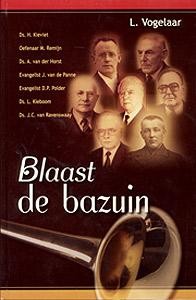 Vogelaar, L. - Blaast de Bazuin