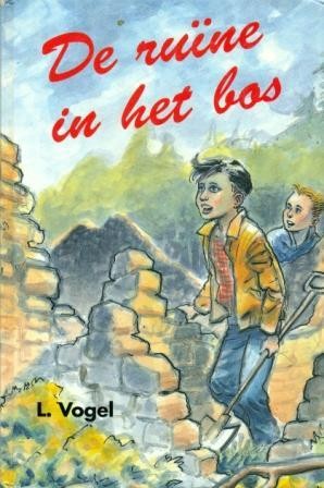 Vogel, L. - De ruine in het bos (AVI 8)