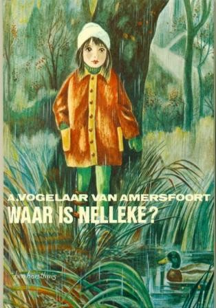 Vogelaar-van Amersfoort, A. - Waar is Nelleke?