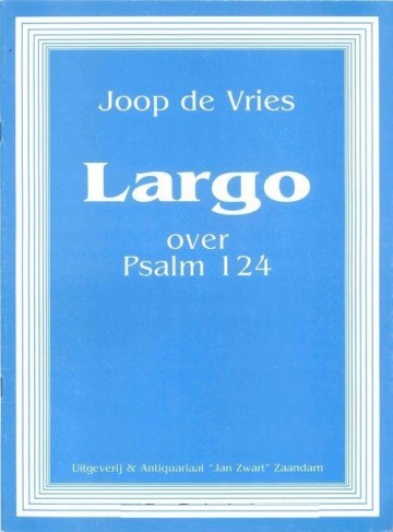 Vries joope de   largo over psalm 124 actie