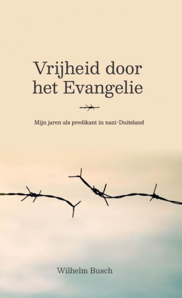 Vrijheid door het evangelie