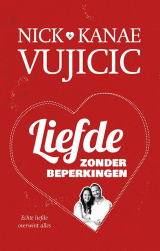 Vuijcic, N. & K. - Liefde zonder beperkingen