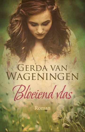 Wageningen gerda van   bloeiend vlas