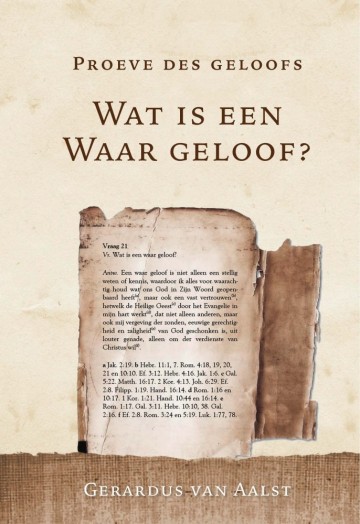 Wat is een waar geloof