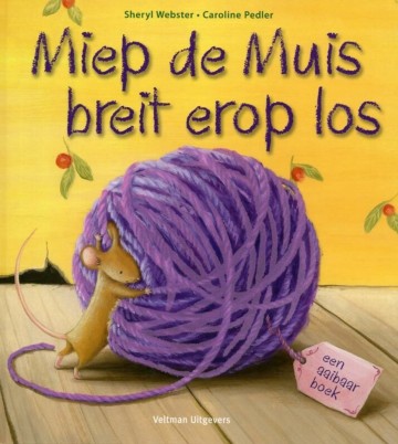 Webster sheryl   miep de muis breidt erop los