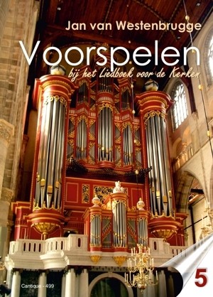 Westenbrugge, Jan van - Voorspelen bij Liedboek (5)