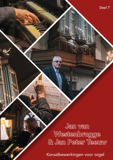 Westenbrugge jan van  jan peter teeuw   koraalbewerkingen voor orgel   jubileumbundel i deel 7