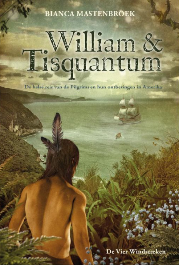 William  tisquantum bianca mastenbroek  9789051167979  boeken