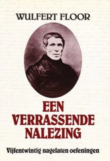 Wulfert floor een verrassende nalezing vijfentwintig nagelaten oefeningen