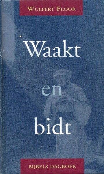 Wulfert floor waakt en bidt