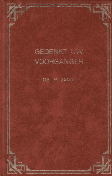 Zandt ds p   gedenkt uw voorganger