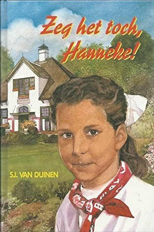 Zeg het toch hanneke