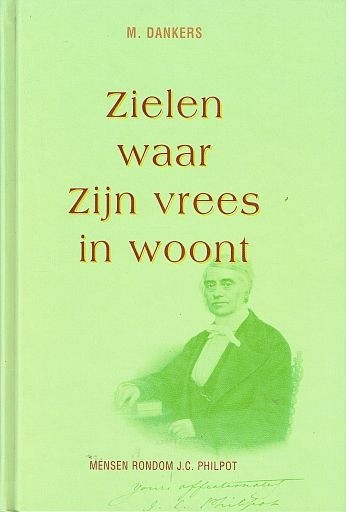 Zielen waar zijn vrees in woont