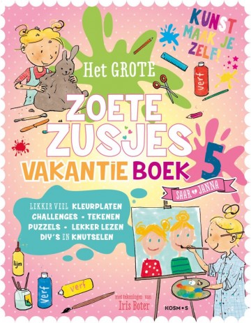 Zoete hanneke de   grote zoete zusjes vakantieboek 5 9789043938730 hanneke de zoete 9789043938730 zoete hanneke de   grote zoete zusjes vakantieboek 5