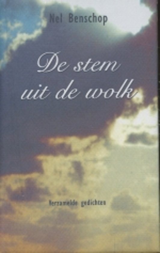 Uitgelezene Benschop, Nel - De stem uit de Wolk - Gedichten - Webshop Tolle QK-91